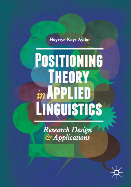 دانلود پی دی اف pdf کتاب Positioning Theory in Applied Linguistics - Hayriye Kayi-Aydar | باکتابام