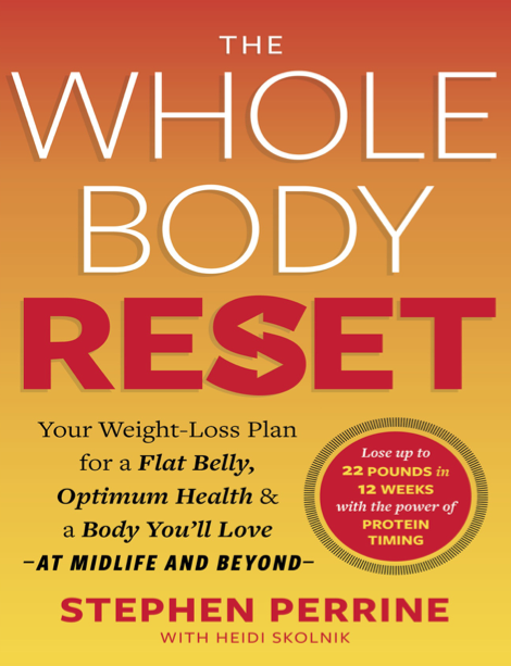  دانلود پی دی اف و ای پاب pdf+ePub کتاب The Whole Body Reset - Stephen Perrine | باکتابام 