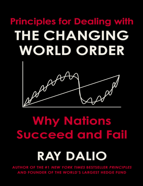 دانلود پی دی اف و ای پاب pdf+ePub کتاب The Changing World Order - Ray Dalio | باکتابام