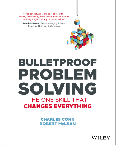 دانلود پی دی اف و ای پاب pdf+ePub کتاب Bulletproof Problem Solving - Charles Conn · Robert McLean | باکتابام