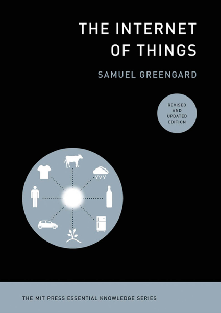 دانلود پی دی اف pdf کتاب The Internet of Things - The MIT Press Essential Knowledge Series | باکتابام