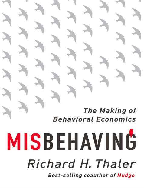 دانلود پی دی اف و ای پاب pdf+ePub کتاب Misbehaving - Richard H. Thaler | باکتابام
