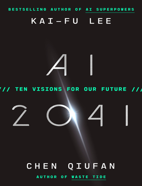 دانلود پی دی اف و ای پاب pdf+ePub کتاب AI 2041: Ten Visions for Our Future| باکتابام
