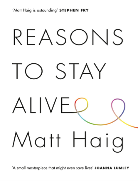  دانلود پی دی اف pdf کتاب Reasons to Stay Alive - Matt Haig | باکتابام 
