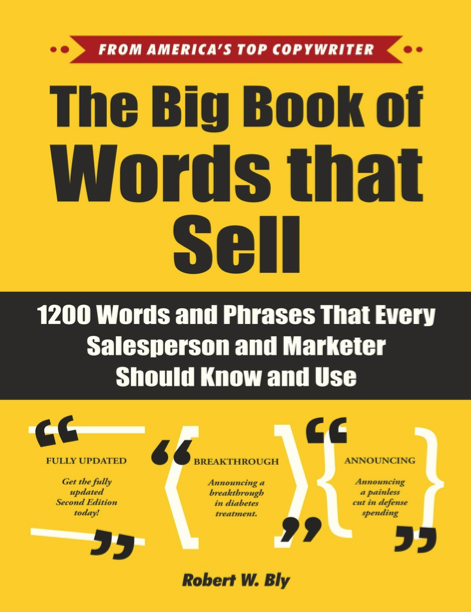 دانلود پی دی اف pdf کتاب The Big Book of Words That Sell - Robert W. Bly | باکتابام