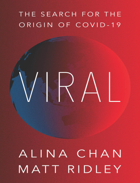 دانلود پی دی اف و ای پاب pdf+ePub کتاب Viral: The Search for the Origin of COVID-19 | باکتابام