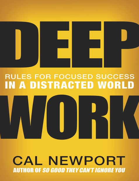 دانلود پی دی اف و ای پاب pdf+ePub کتاب Deep Work - Cal Newport | باکتابام