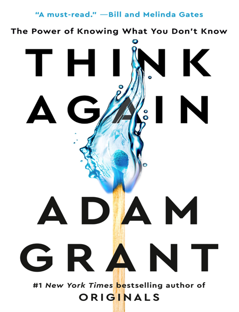  دانلود پی دی اف pdf کتاب Think Again - Adam Grant | باکتابام 