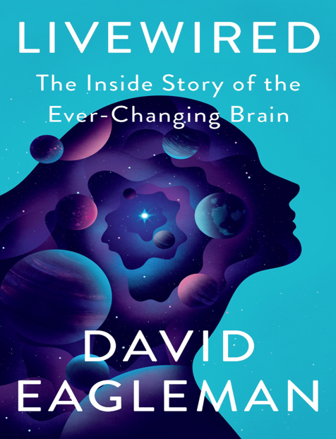  دانلود پی دی اف pdf کتاب Livewired - David Eagleman | باکتابام 