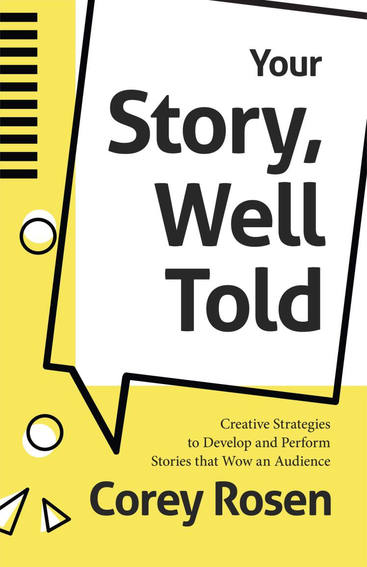 دانلود پی دی اف و ای پاب pdf+ePub کتاب Your Story, Well Told - Corey Rosen | باکتابام