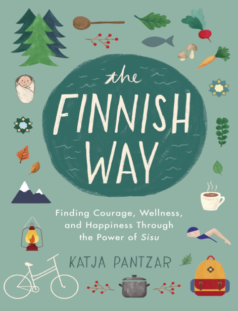  دانلود پی دی اف و ای پاب pdf+ePub کتاب The Finnish Way - Katja Pantzar | باکتابام 