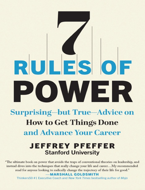  دانلود پی دی اف و ای پاب pdf+ePub کتاب 7 Rules of Power - Jeffrey Pfeffer | باکتابام 