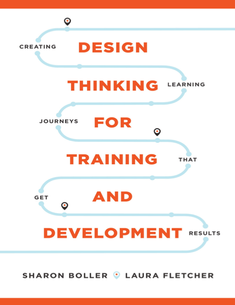  دانلود پی دی اف و ای پاب pdf+ePub کتاب Design Thinking for Training and Development | باکتابام 