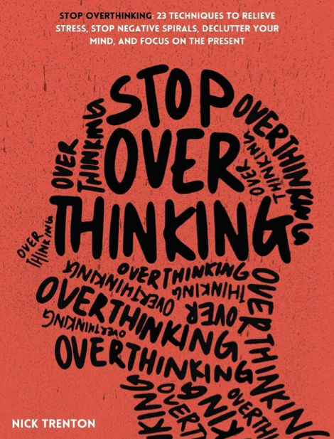  دانلود پی دی اف و ای پاب pdf+ePub کتاب Stop Overthinking - Nick Trenton | باکتابام 