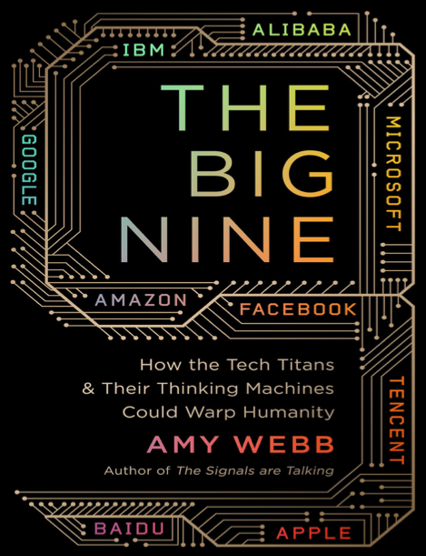  دانلود پی دی اف pdf کتاب The Big Nine - Amy Webb | باکتابام 