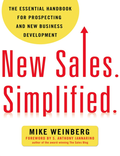  دانلود پی دی اف و ای پاب pdf+ePub کتاب New Sales. Simplified. - Mike Weinberg | باکتابام 