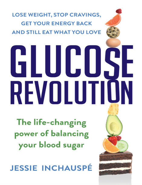 دانلود پی دی اف pdf کتاب Glucose Revolution - Jessie Inchauspe | باکتابام