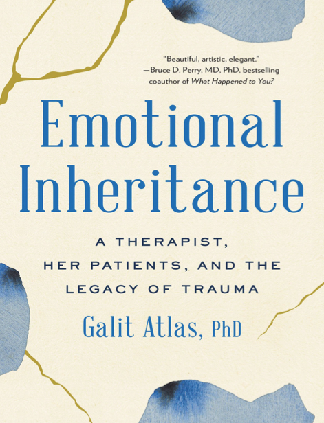  دانلود پی دی اف و ای پاب pdf+ePub کتاب Emotional Inheritance - Galit Atlas | باکتابام 