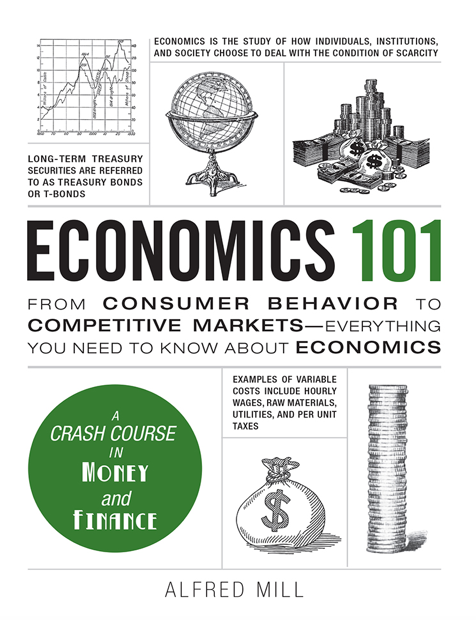 دانلود پی دی اف pdf کتاب Economics 101 - Alfred Mill | باکتابام