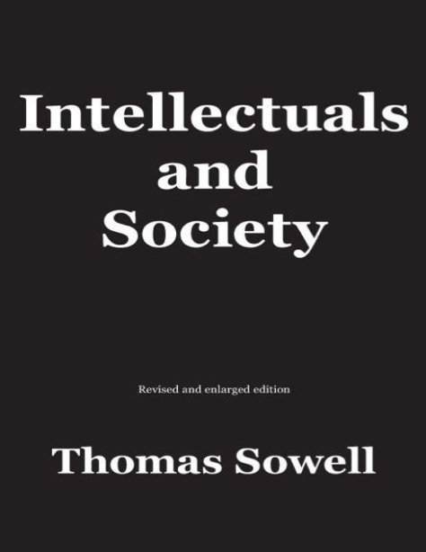 دانلود پی دی اف و ای پاب pdf+ePub کتاب Intellectuals and Society - Thomas Sowell | باکتابام 