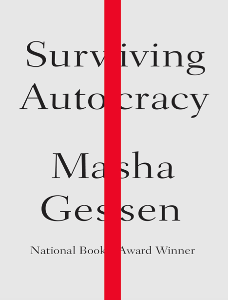 دانلود پی دی اف و ای پاب pdf+ePub کتاب Surviving Autocracy - Masha Gessen | باکتابام