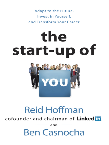  دانلود پی دی اف pdf کتاب The Start-up of You - Reid Hoffman - Ben Casnocha | باکتابام 