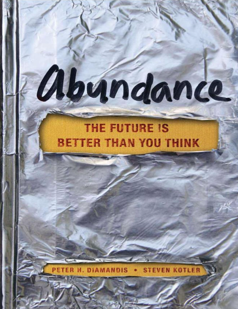  دانلود پی دی اف و ای پاب pdf+ePub کتاب Abundance - Peter H. Diamandis · Steven Kotler | باکتابام 