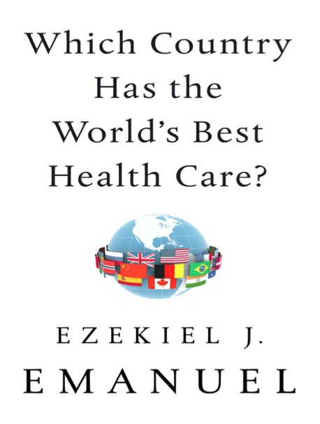 دانلود پی دی اف pdf کتاب Which Country Has the World’s Best Health Care? | باکتابام